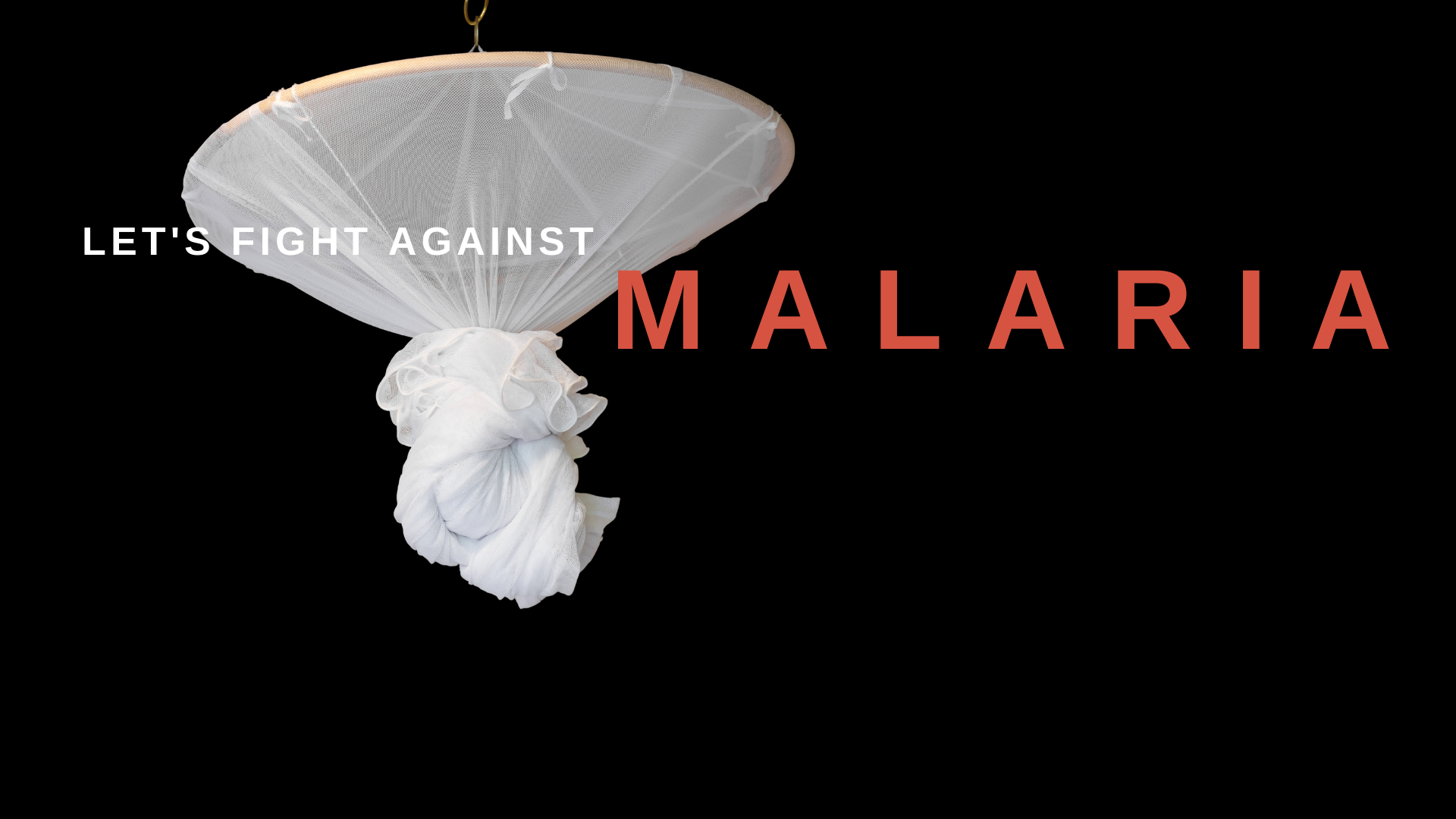 Let´S fight  against malaria